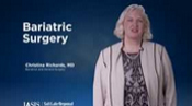 Bariatric Surgery, Christina Richards, MD